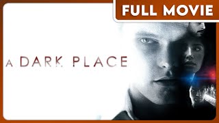 A Dark Place 1080p FULL MOVIE  Horror Thriller Mystery