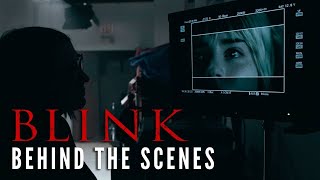 BLINK Vignette  Behind The Scenes