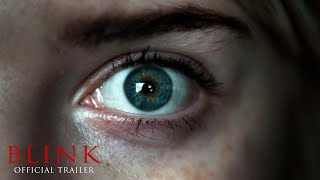BLINK  Official Trailer HD
