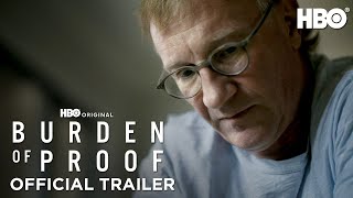 Burden of Proof  Official Trailer  HBO