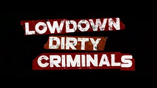 Trailer l BIFF2020   Lowdown Dirty Criminals l  