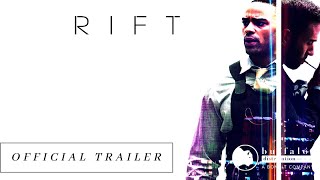 Rift  Official Trailer  Action  Thriller