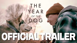 The Year of the Dog 2023  Official Trailer HD
