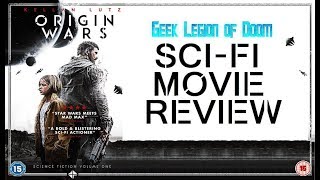 ORIGIN WARS  2017 Kellan Lutz  aka OSIRIS CHILD  SCIENCE FICTION VOLUME ONE SciFi Movie Review