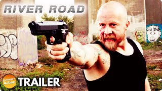 RIVER ROAD 2022 Trailer  Action Thriller Movie