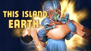 Everything you need to know about This Island Earth 1955