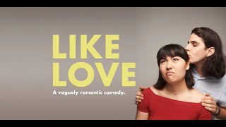 Like Love  Official Trailer