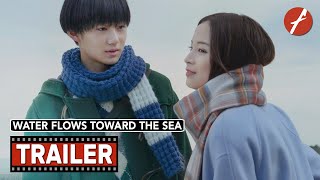 Water Flows Toward the Sea 2023   Movie Trailer  Far East Films