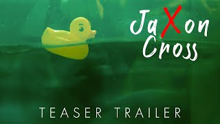 Jaxon Cross  Teaser Trailer 54 Film Fest 2023