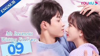 Mr Insomnia Waiting for Love EP09  Sleepless CEO Finds Cure in a GirlKong XueerWu YuhengYOUKU
