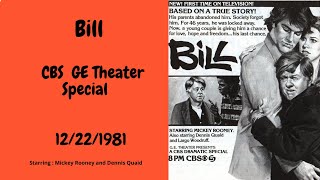 Bill     1981  CBS Night at the Movies