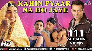 Kahin Pyaar Na Ho Jaye HD Full Movie  Salman Khan  Rani Mukerji  Latest Bollywood Hindi Movies