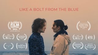 Like A Bolt From The Blue 2022 AwardWinning  Nominated Irish Drama Short Film