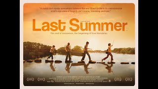 LAST SUMMER Official Trailer 2019 Coming Of Age Drama
