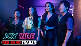 Joy Ride 2023 Official Red Band Trailer 2   Ashley Park Sherry Cola Stephanie Hsu Sabrina Wu