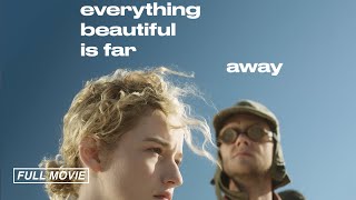 Everything Beautiful is Far Away FULL MOVIE  Fantasy SciFi Best Cinematography  Julia Garner