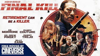 Final Kill  Full Action Crime Movie  Danny Trejo Billy Zane Randy Couture  Cineverse