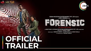 Forensic  Official Trailer  A ZEE5 Original  Vikrant M  Radhika A  Premieres June 24 On ZEE5