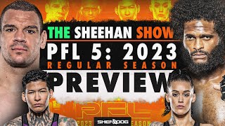 PFL 5 2023 REGULAR SEASON  Preview  Predictions The Sheehan Show