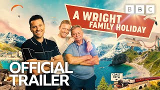 A Wright Family Holiday  Trailer  BBC