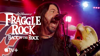 Fraggle Rock Back to the Rock  Foo Fighters Perform Fraggle Rock Rock  Apple TV