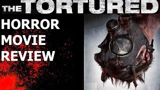 THE TORTURED  2010 Erika Christensen  Horror Movie Review