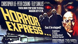 HORROR EXPRESS 1972  CHRISTOPHER LEE  HD REMASTERED