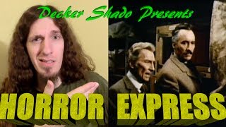 Horror Express Review by Decker Shado
