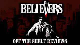 The Believers Review  Off The Shelf Reviews