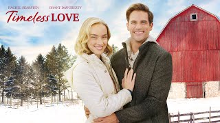 Timeless Love 2019  Full Movie  Rachel Skarsten  Brant Daugherty  Jill Adler  Brooklyn Brough