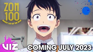 Official Anime Trailer  Zom 100 Bucket List of the Dead  COMING JULY 2023  VIZ