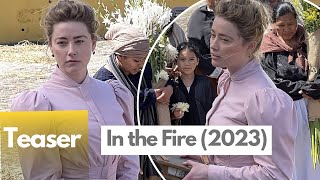 In the Fire Teaser Amber Heard Movie