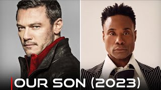 Our Son Movie  Billy Porter Luke Evans First Look Revealed