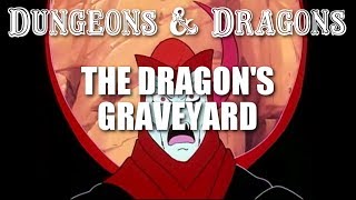 Dungeons  Dragons  Episode 20  The Dragons Graveyard