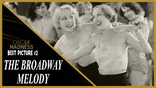 The Broadway Melody 1929 Review  Oscar Madness 2