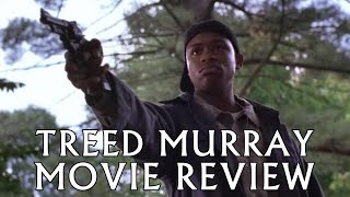 Treed Murray  2001  Movie Review  Independent film  Canadian Indie 