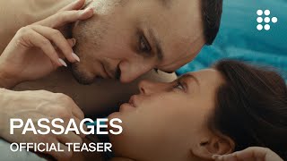 PASSAGES  Official Teaser  Now Streaming