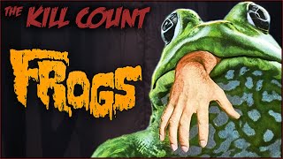 Frogs 1972 KILL COUNT