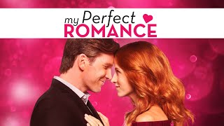 My Perfect Romance 2018  Full Movie  Lauren Holly  Morgan Fairchild  Jodie Sweetin