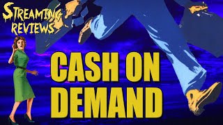 Streaming Review Hammers Cash on Demand  Starring Peter Cushing