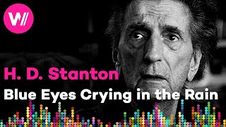 Harry Dean Stanton  Blue Eyes Crying in the Rain  from the film Partly Fiction w Wim Wenders