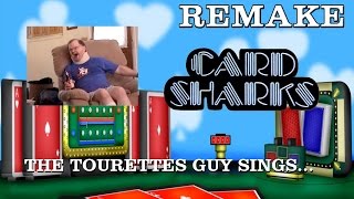 Tourettes Guy Sings Card Sharks REMAKE 1978
