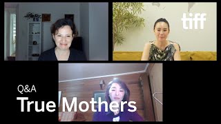 TRUE MOTHERS QA with Naomi Kawase  TIFF 2020