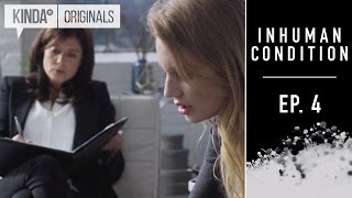 Inhuman Condition  Episode 4  Supernatural Series ft Torri Higginson