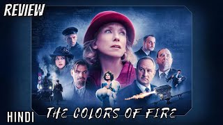 The Colors of Fire Review  The Colors of Fire 2022  The Colors of Fire Movie Review