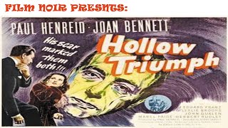 Hollow Triumph also named The Scar  Film Noir Crime Drama Old Movie  Paul Henreid and Joan Bennett