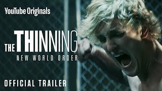 THE THINNING NEW WORLD ORDER  Official Trailer