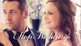 Stop the Wedding 2016 Hallmark Film  Rachel Boston Niall Matter