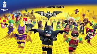 The LEGO Batman Movie Official Soundtrack  Chaos In Gotham  Lorne Balfe  WaterTower