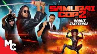 Samurai Cop 2 Deadly Vengeance  Full Movie  Action Crime Adventure